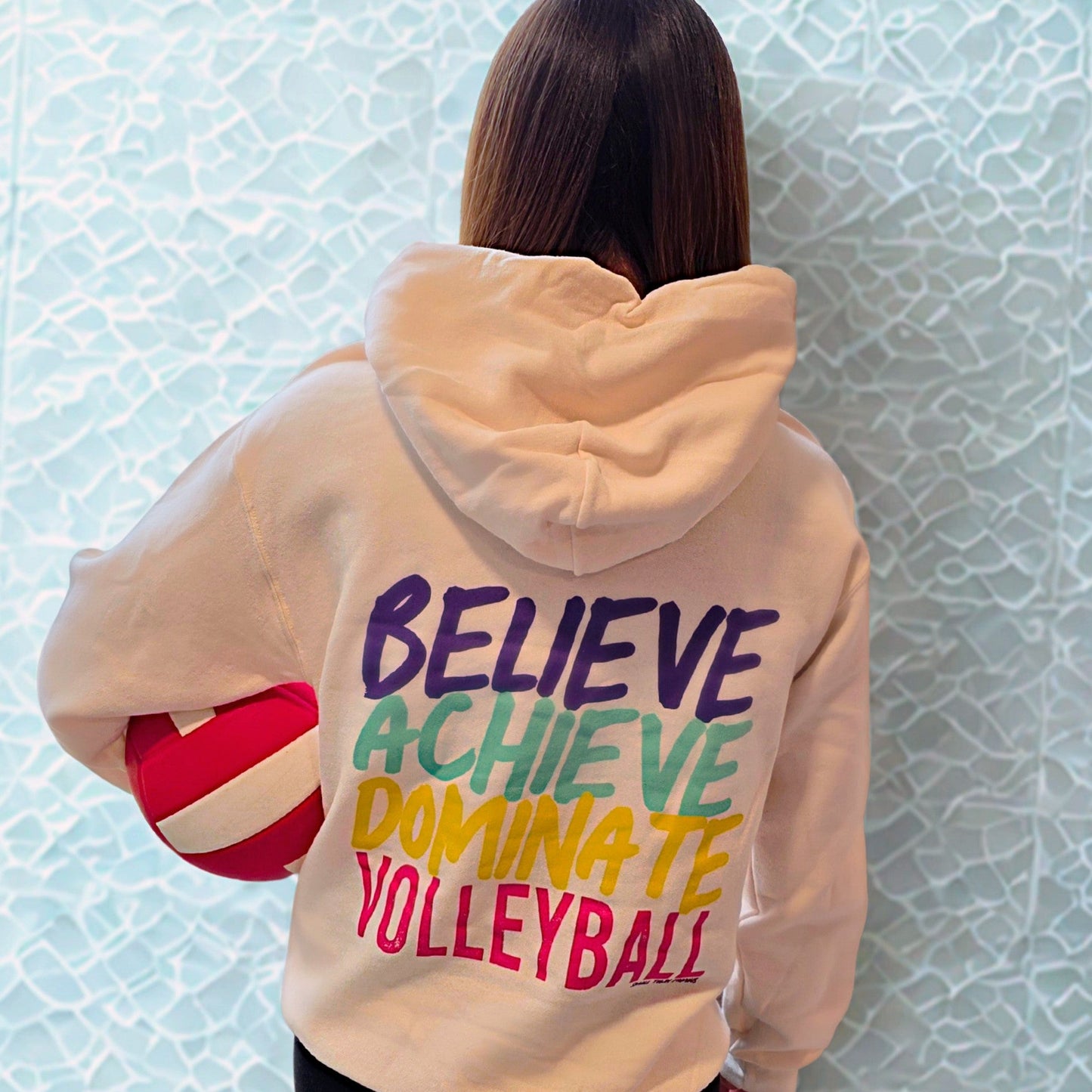 Believe Achieve Dominate Volleyball Hoodie-Natural